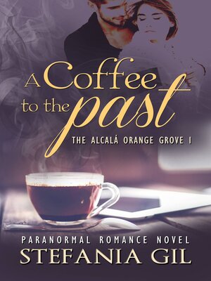 cover image of A Coffee to the Past